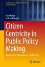 Citizen Centricity In Public Policy Making - Preview