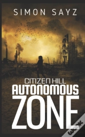 Citizen Hill: Autonomous Zone