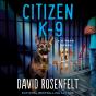 Citizen K-9 - Preview