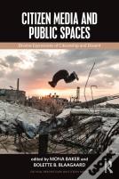 Citizen Media And Public Spaces