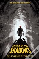 Citizen Of The Shadows