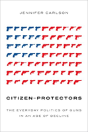 Citizen-Protectors - Preview