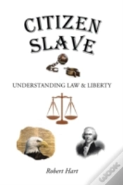 Capa do artigo Citizen Slave: Understanding Law & Liber