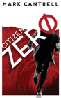 Citizen Zero - Preview