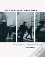 Citizens, Cops, And Power