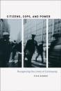 Citizens, Cops, And Power - Preview