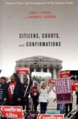 Capa do artigo Citizens, Courts, And Confirmations