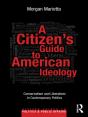 Citizen'S Guide To American Ideology - Preview