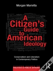 Citizen'S Guide To American Ideology