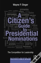 Citizen'S Guide To Presidential Nominations