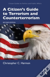 Citizen'S Guide To Terrorism And Counterterrorism