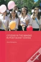 Citizens In The Making In Post-Soviet States