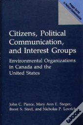 Citizens, Political Communication And Interest Groups