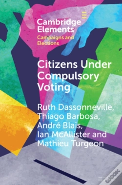 Capa do artigo Citizens Under Compulsory Voting: A Three-Country Study