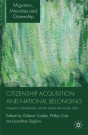 Citizenship Acquisition And National Belonging - Preview