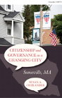 Citizenship And Governance In A Changing City - Preview