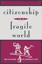 Citizenship In A Fragile World - Preview
