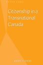 Citizenship In A Transnational Canada - Preview