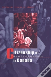 Citizenship In Transformation In Canada