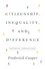 Citizenship, Inequality, And Difference - Preview