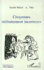 Citoyennes Militairement Incorrectes - Preview