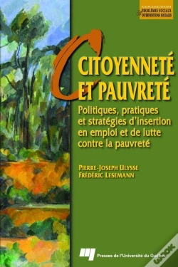 Capa do artigo Citoyennete Et Pauvrete. Politiques, Pratiques Et Strategies D Insertion En Emploi Et De Lutte Contr