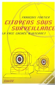 Capa do artigo Citoyens Sous Surveillance ; La Face Cachee D