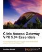 Citrix Access Gateway Vpx 5.04 Essentials - Preview