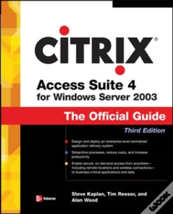 Capa do artigo Citrix Access Suite 4 For Windows Server 2003: The Official Guide, Third Edition