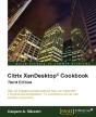 Citrix Xendesktop Cookbook - Preview