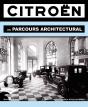 Citroën ; Un Parcours Architectural - Preview