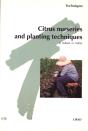 Citrus Nurseries And Planting Techniques - Preview