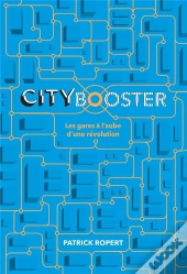 City Booster ; Les Gares À L'Aube D'Une Révolution