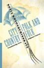 City Folk And Country Folk - Preview