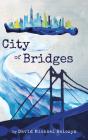 City Of Bridges - Preview