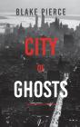 City Of Ghosts - Preview