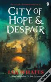 City Of Hope & Despair
