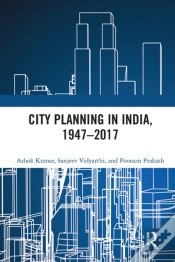 Capa do artigo City Planning In India, 1947-2017