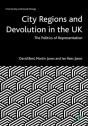 City Regions And Devolution In The Uk - Preview