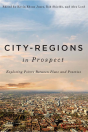 City-Regions In Prospect? - Preview