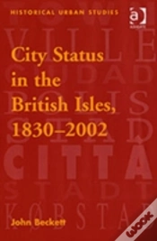 Capa do artigo City Status In The British Isles, 1830â€“2002