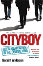 Cityboy: Beer And Loathing In The Square Mile - Preview