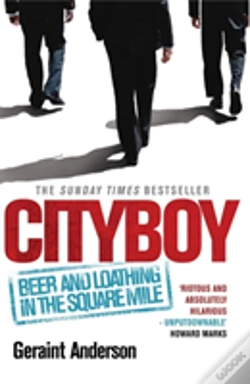 Capa do artigo Cityboy: Beer And Loathing In The Square Mile