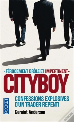 Capa do artigo Cityboy ; Confessions Explosives D'Un Trader Repenti