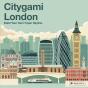 Citygami London - Preview
