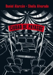 Capa do artigo Ciudad De Payasos (Novela Gráfica)
