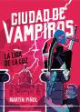 Ciudad De Vampiros 2. La Liga De La Luz - Preview