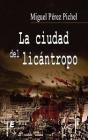 Ciudad Del Licantropo, La - Preview