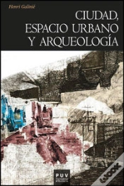 Capa do artigo Ciudad, Espacio Urbano Y Arqueología