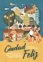 Ciudad Feliz - Preview